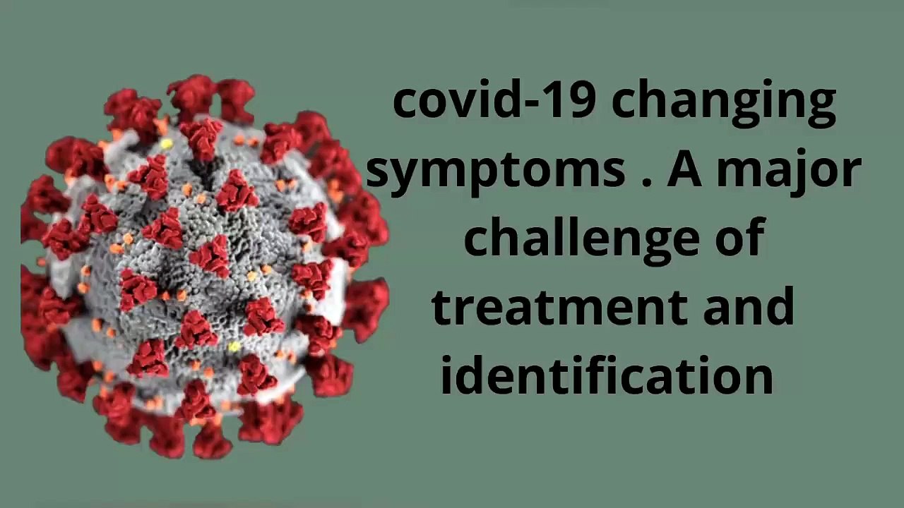 Covid-19 changing symptoms