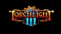 Torchlight III - Bande-annonce 