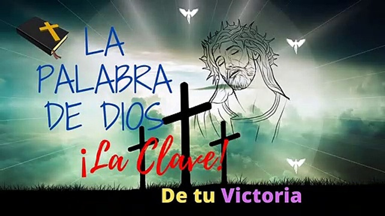 ⚜LA PALABRA DE DIOS La Clave de Tu Victoria / LA PALABRA DE DIOS es vida  La Palabra es Perfecta.