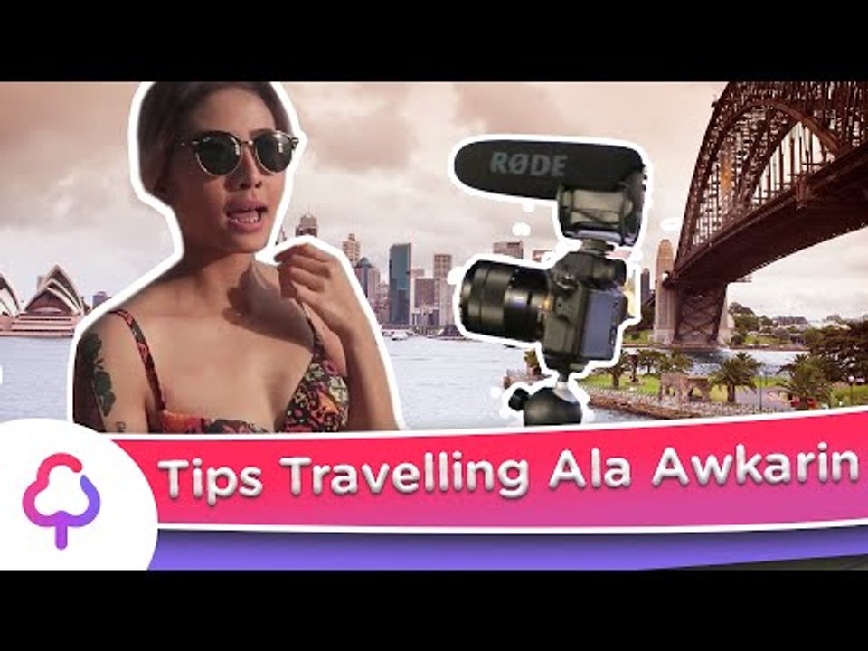 10 Tips Travelling Seru Keliling Dunia Ala Awkarin | Cashpict List