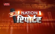 'NATION रिपोर्टर': 11 मिनट में देखिए दिन भर की बड़ी खबरें