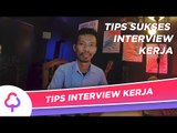 RAHASIA SUKSES INTERVIEW BUAT PARA JOBSEEKER