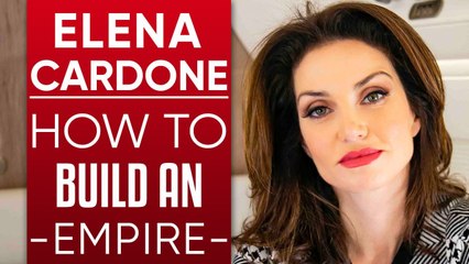 ELENA CARDONE - HOW TO BUILD AN EMPIRE & DEFEND IT DURING THE CORONAVIRUS CRISIS & RECESSION