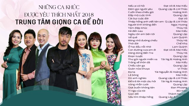 30 Ca Khúc Bolero Được Yêu Thích Nhất Năm 2018 - Trung Tâm Giọng Ca Để Đời Tuyển Chọn