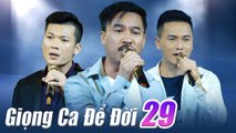 Liveshow Giọng Ca Để Đời 29 - Nhạc Vàng Bolero BUỒN XÉ LÒNG - Còn Gì Mà Mong