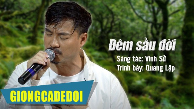 Đêm Sầu Đời - Quang Lập Nhạc Vàng Hải Ngoại