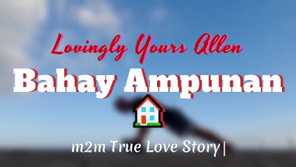 Bahay Ampunan  (m2m True Love Stories)