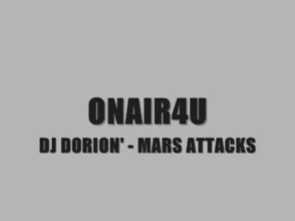 DJ DORION_ - MARS ATTACKS