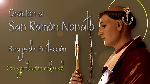 Oracion a San Ramon Nonato para invocar su proteccion
