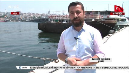 Tarihte Yürüyen Adam - Unkapanı - 3 | 14 Temmuz 2018