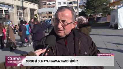 Vatandaşlarımıza sorduk. Secdesi Olmayan Namaz Hangisidir?
