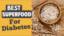 How to Lower Blood Pressure and Cholesterol and Get your Diabetes in Check with this Miracle Grain