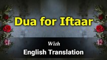 Dua for Iftar with English Translation and Transliteration | Merciful Creator