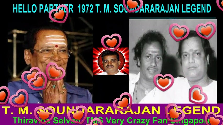 HELLO PARTNER 1972 T. M. SOUNDARARAJAN LEGEND song 1