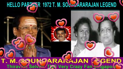 HELLO PARTNER  1972 T. M. SOUNDARARAJAN LEGEND  song 1