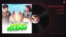 Luck Di Kasam Audio  Ramji Gulati  Avneet Kaur  Siddharth Nigam  Vikram Nagi   Mack  T-Series_