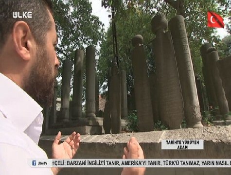 Tarihte Yürüyen Adam - 1 Eylül 2017