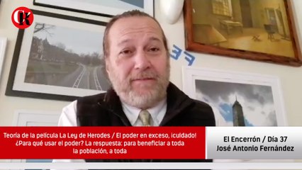El Encerrón / Día 37, José Antonio Fernández