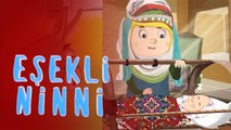 Eşekli Ninni | Çocuk Ninnileri