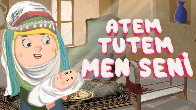 Atem Tutem Ben Seni | Çocuk Ninnileri