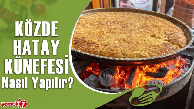 Közde Hatay Künefesi Yapılışı - Künefe Nasıl Yapılır?