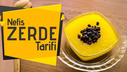 Osmanlı Mutfağının Geleneksel Tatlısı! Zerde Tarifi