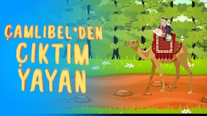 Çamlıbel'den Çıktım Yayan | Çocuk Ninnileri