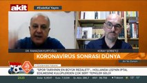 Doktor Ramazan Kurtoğlu: Koronavirüsün ardından gıda ve su savaşları geliyor