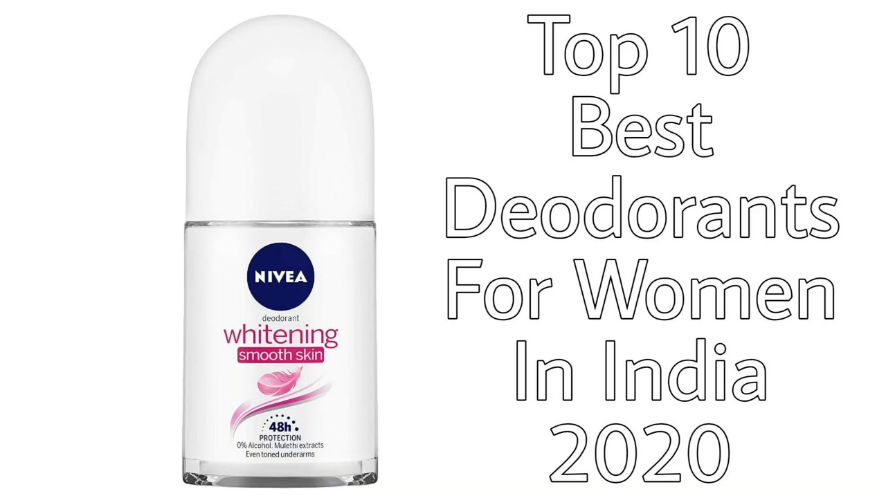 Top 10 Best Deodorants For Women In India 2020