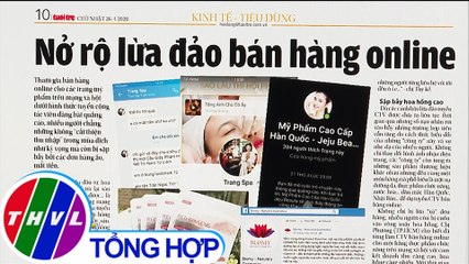Nở rộ lừa đảo bán hàng online - Điểm báo (26/04/2020)