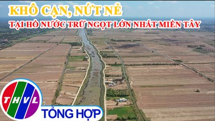 Hồ trữ nước lớn nhất miền Tây dần cạn trơ đấy