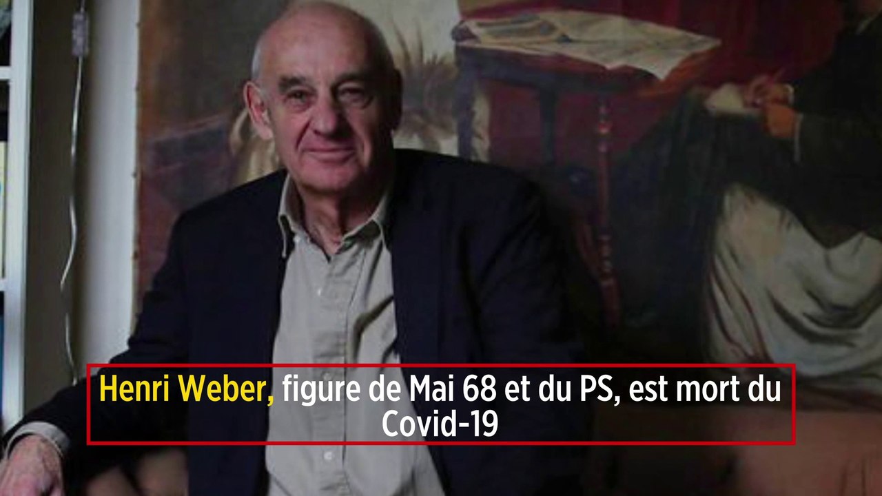 Henri Weber, figure de Mai 68 et du PS, est mort du Covid-19
