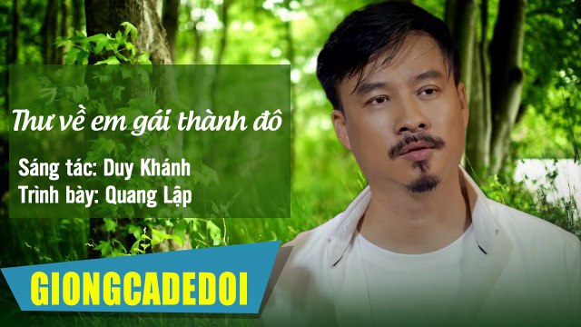 Thư Về Em Gái Thành Đô - Quang Lâp Nhạc Lính Hải Ngoại