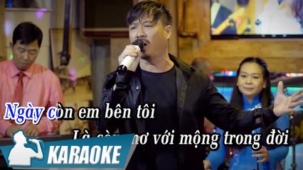 [KARAOKE] Ngày Còn Em Bên Tôi - Quang Lập