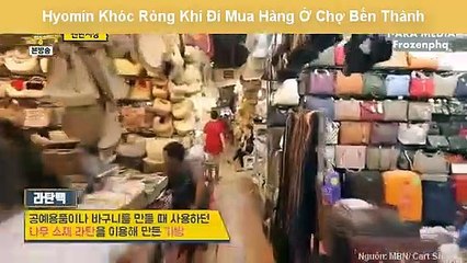 Hyomin Khóc Ròng Khi Đi Mua Hàng Ở Chợ Bến Thành
