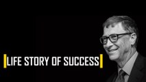 Bill Gates Life Story of Success - Motivational Speech - Microsoft Founder – 2019