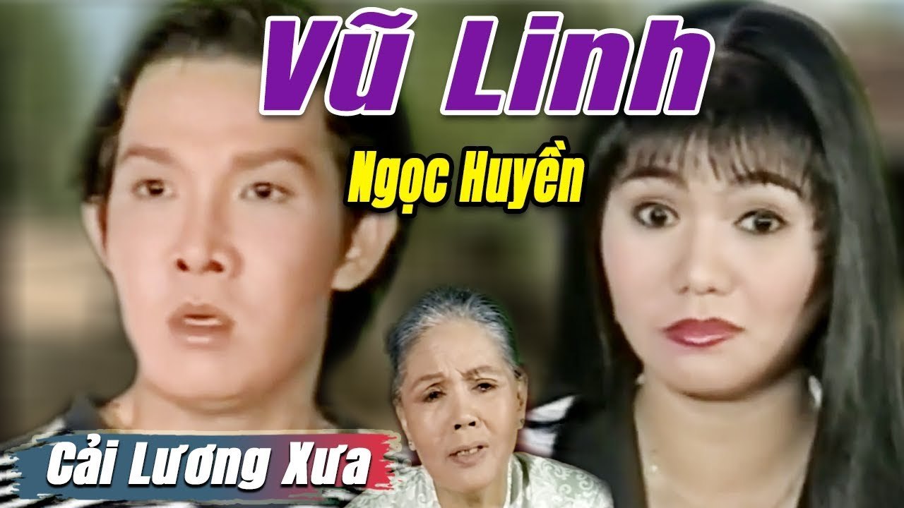 Cải Lương Xưa : Vũ Linh Ngọc Huyền Thanh Ngân  cải lương xã hội tuồng hay Để Đời