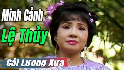Cải Lương Xưa : Minh Cảnh Lệ Thủy Thanh Hằng Diệp Lang  cải lương hay tuồng hồ quảng Để Đời