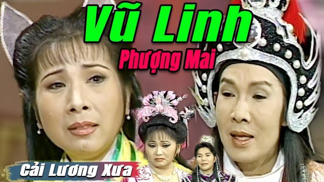 Cải Lương Xưa : Mộng Bá Vương - Vũ Linh Phượng Mai cải lương hay tuồng hồ quảng Để Đời