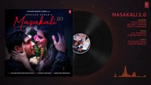 Masakali 2_0 - Audio  A R Rahman  Sidharth Malhotra,Tara Sutaria  Tulsi Kumar, Sachet Tandon_