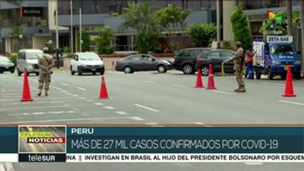 Alerta en Perú por 27 mil casos de contagio de Covid-19