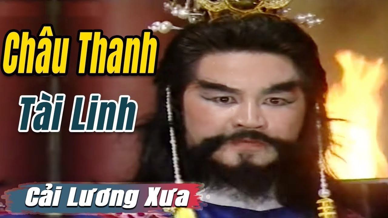 Cải Lương Xưa : Châu Thanh Tài Linh Diệp Lang Thanh Hằng  cải lương hay tuồng hồ quảng Để Đời