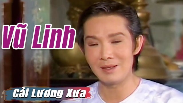 Cải Lương Xưa : Vũ Linh Tài Linh Phương Hồng Thủy cải lương xã hội tuồng hay Để Đời