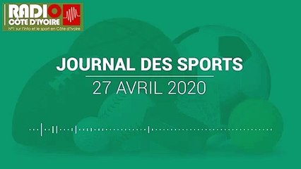 Le Journal des Sports du 27 avril 2020 [Radio Côte d'Ivoire]