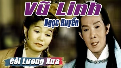 Cải Lương Xưa : Vũ Linh Ngọc Huyền Thoại Mỹ Tài Linh  cải lương hay hồ quảng tuồng Để Đời