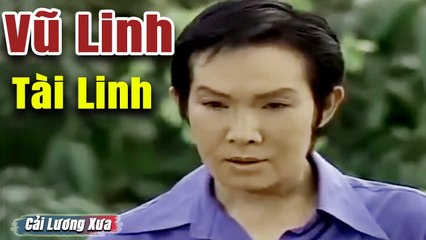 Cải Lương Xưa : Khúc Tuyệt Tình - Vũ Linh Tài Linh  cải lương xã hội Tâm Lý hay nhất