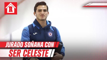 Jurado: 'Desde que debuté en primera, soñaba con llegar a Cruz Azul'