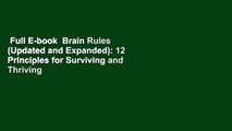 Full E-book  Brain Rules (Updated and Expanded): 12 Principles for Surviving and Thriving at