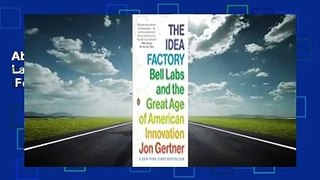 About For Books  The Idea Factory: Bell Labs and the Great Age of American Innovation  For Online