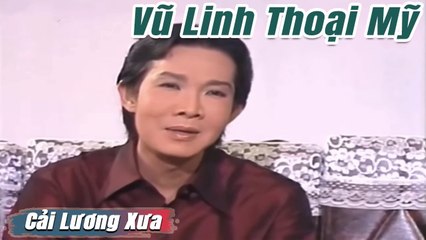 Cải Lương Xưa : Vũ Linh Thoại Mỹ Hương Lan  cải lương xã hội tâm lý hay nhất